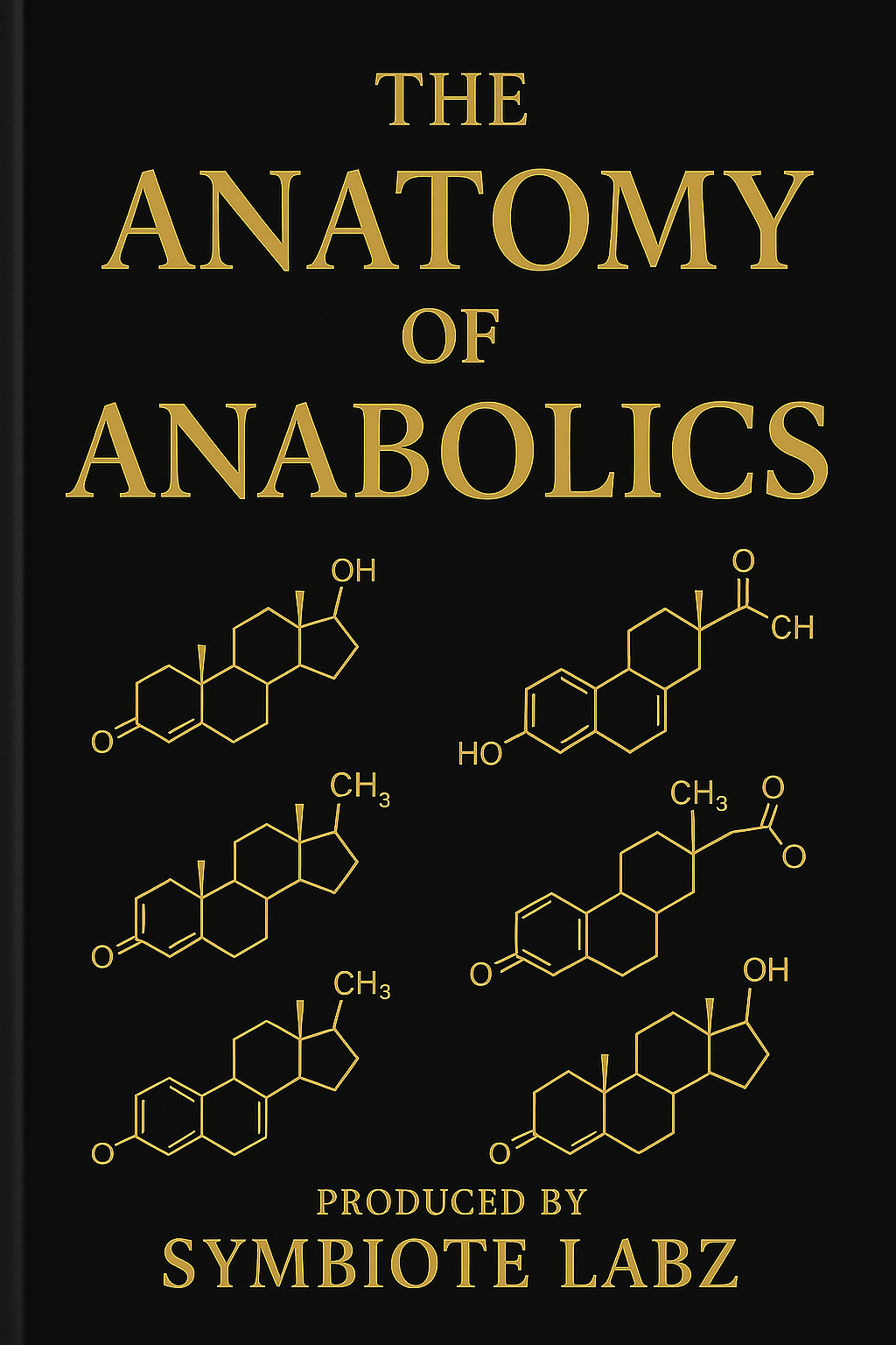 Anatomy Of Anabolics